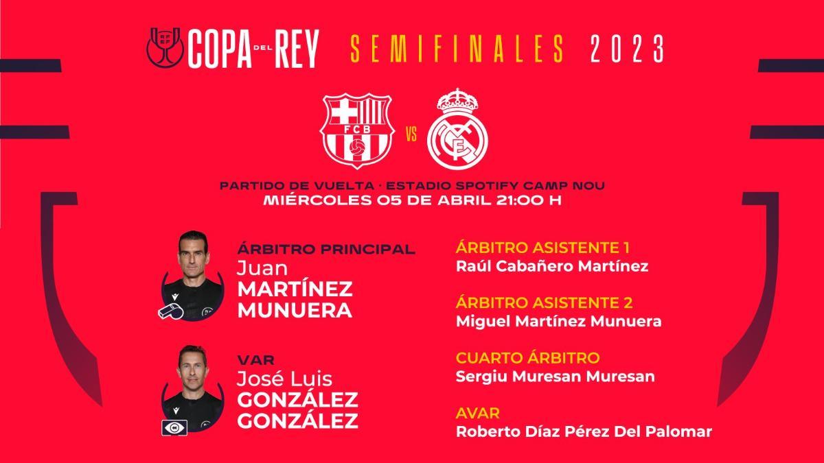 Martínez Munuera será el encargado de dirigir el clásico de semifinales de Copa del Rey