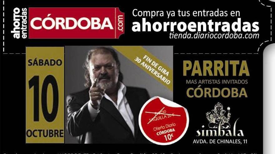 Compra tu entrada para el concierto de Parrita en la taquilla de Diario CÓRDOBA