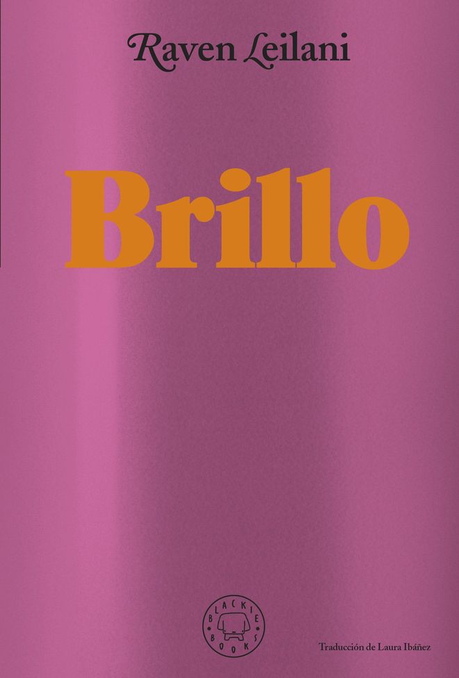 'Brillo', de Raven Leilani