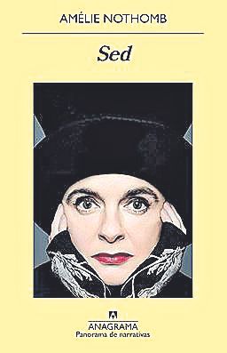 AMÉLIE NOTHOMB. Sed. Anagrama, 128 páginas, 18 €.