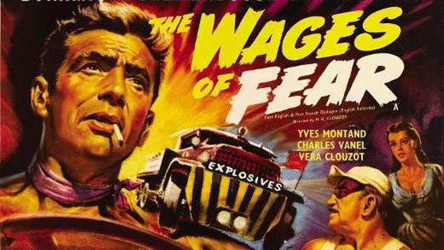 Cartel de la película &quot;El salario del miedo&quot;, que programa Ádega. //