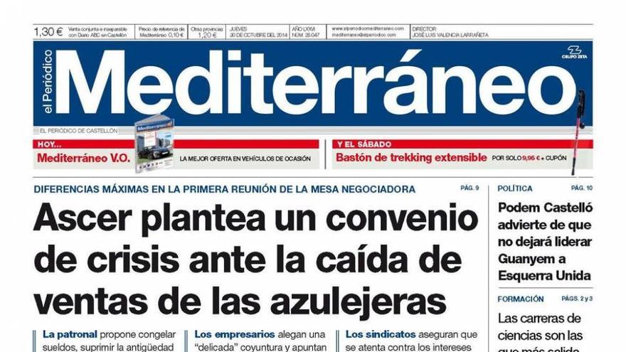 Ascer plantea un convenio de crisis ante la caída de ventas de las azulejeras, hoy en la portada de El Periódico Mediterráneo