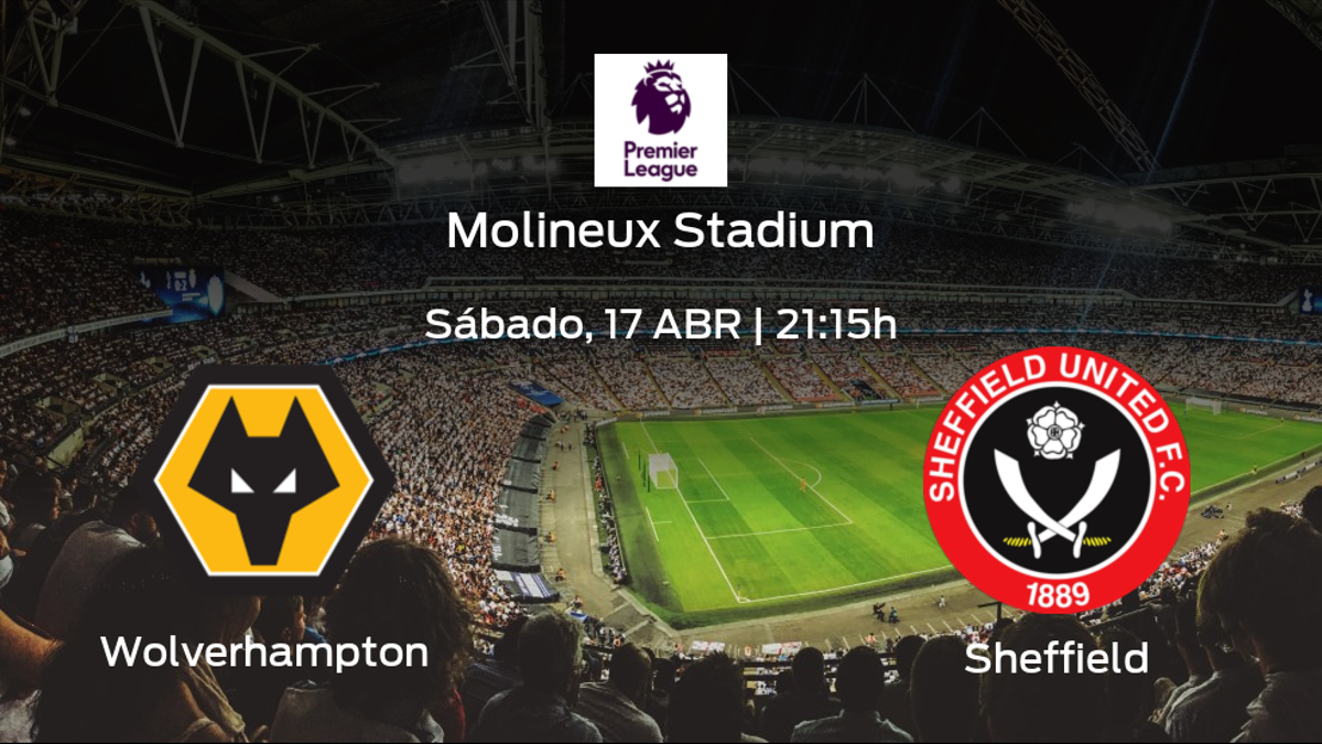 Jornada 32 de la Premier League: previa del duelo Wolverhampton Wanderers - Sheffield United