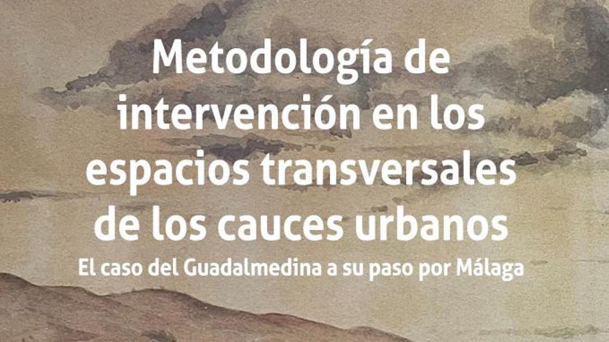 Guadalmedina: el río de la ciudad