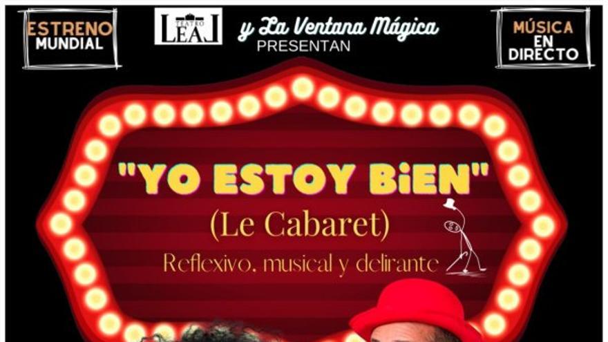 Yo estoy bien. Le Cabaret