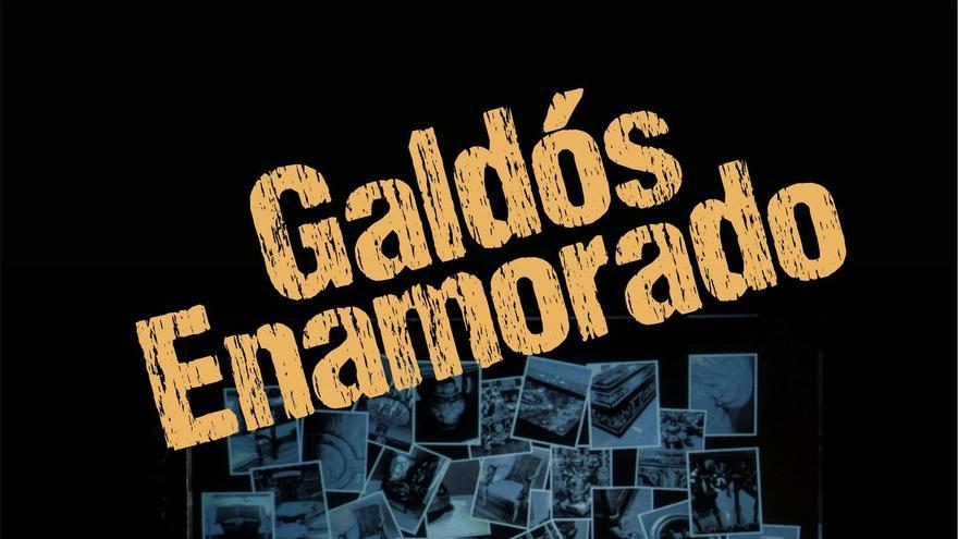 Galdós Enamorado