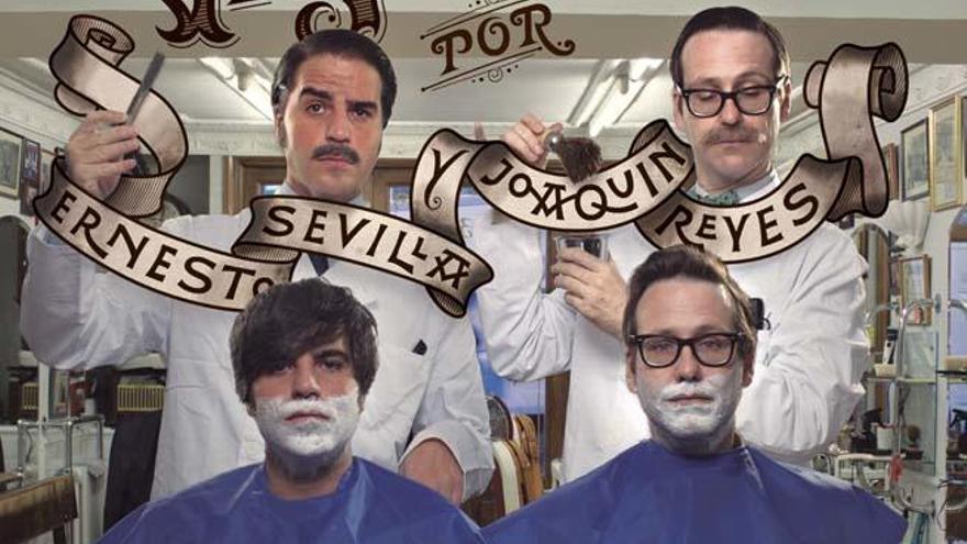 Ernesto Sevilla y Joaquín Reyes son 