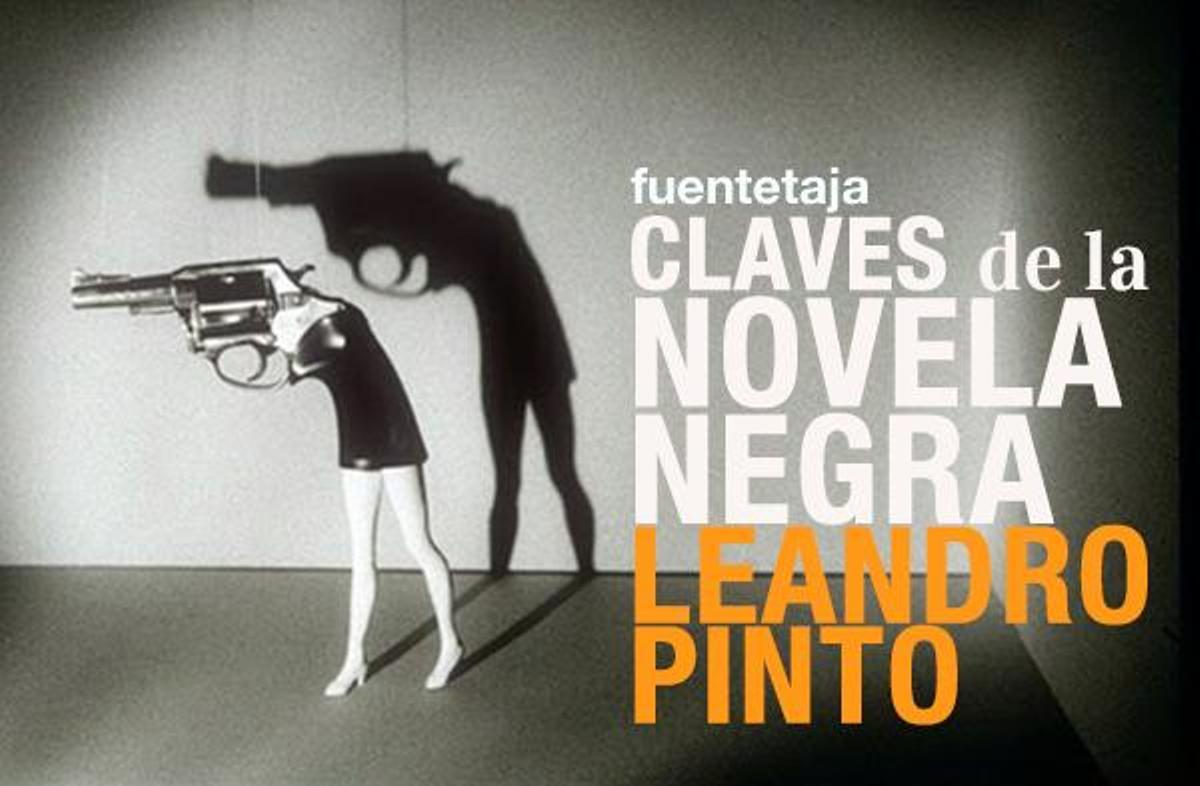 Cartel del curso de escritura de novela negra impartido por Leandro Pinto de la mano de Fuentetaja.