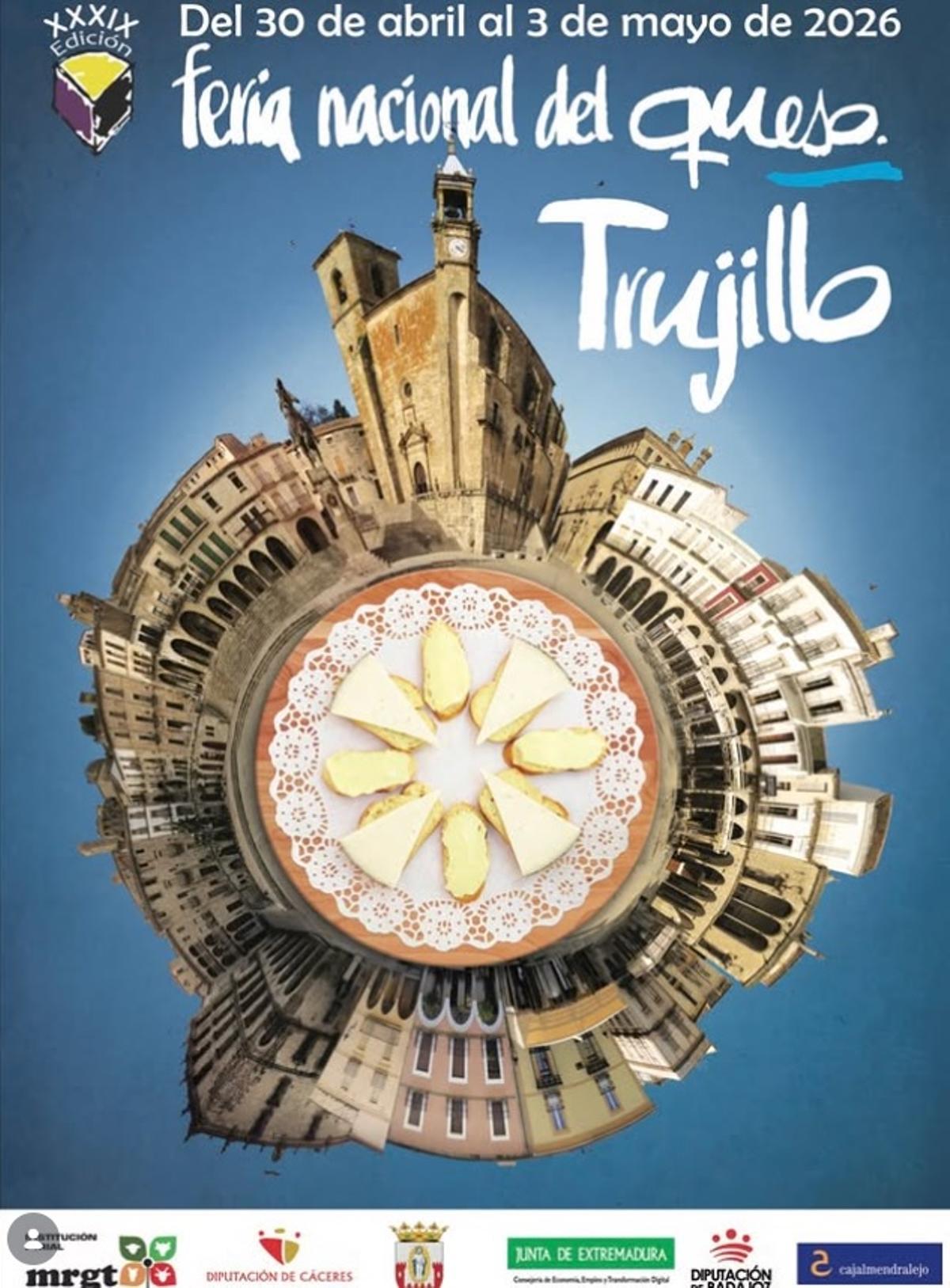 Cartel de la XXXIX edición de la Feria Nacional del Queso de Trujillo.