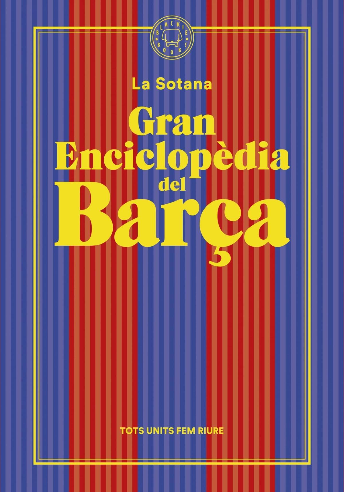 'Gran enciclopèdia del Barça'