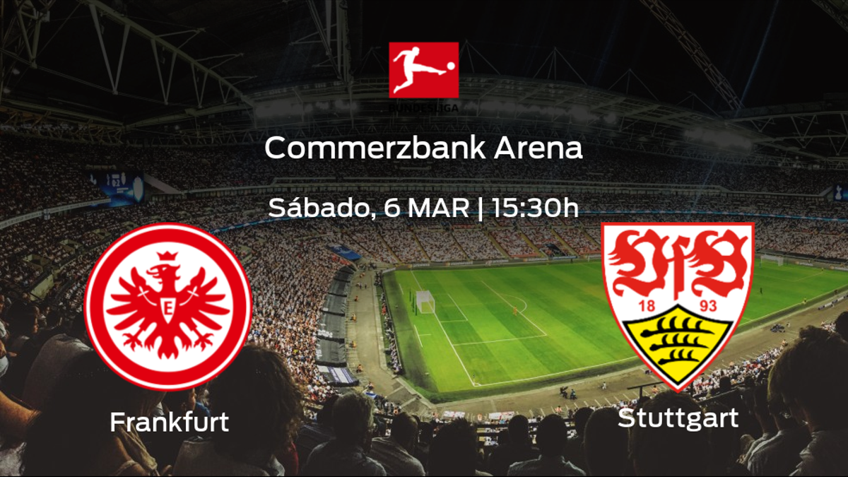 Previa del partido: el Eintracht Frankfurt recibe al Stuttgart en la vigésimo cuarta jornada