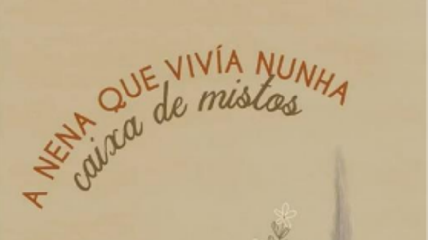 A nena que vivía nunha caixa de mistos