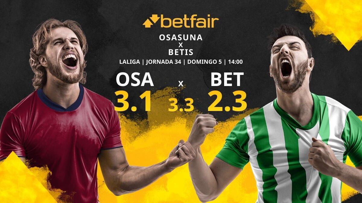 CA Osasuna vs. Real Betis: horario, TV, estadísticas, clasificación y pronósticos