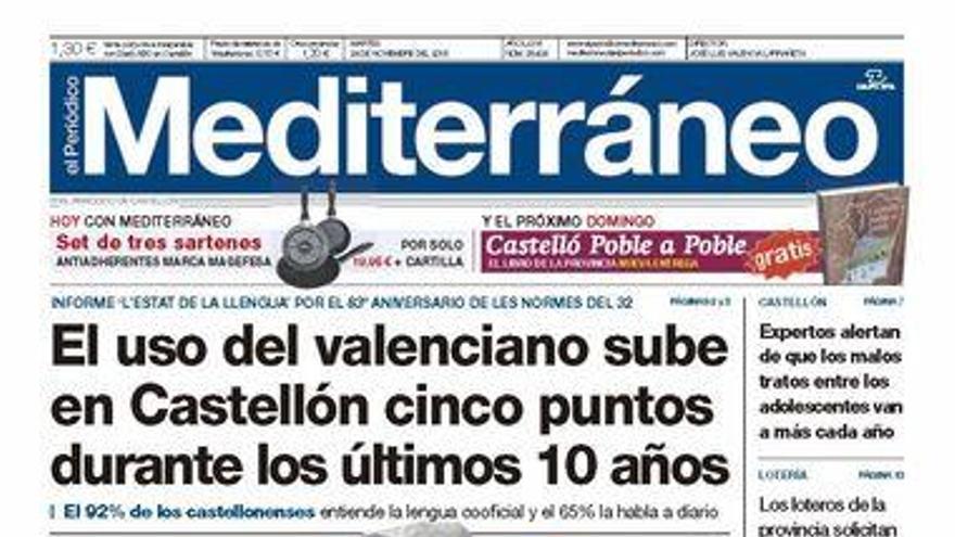 El uso del valenciano sube cinco puntos en Castellón en los últimos 10 años, en la portada de Mediterráneo