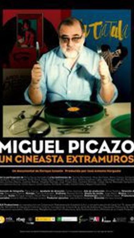 Miguel Picazo, un cineasta extramuros