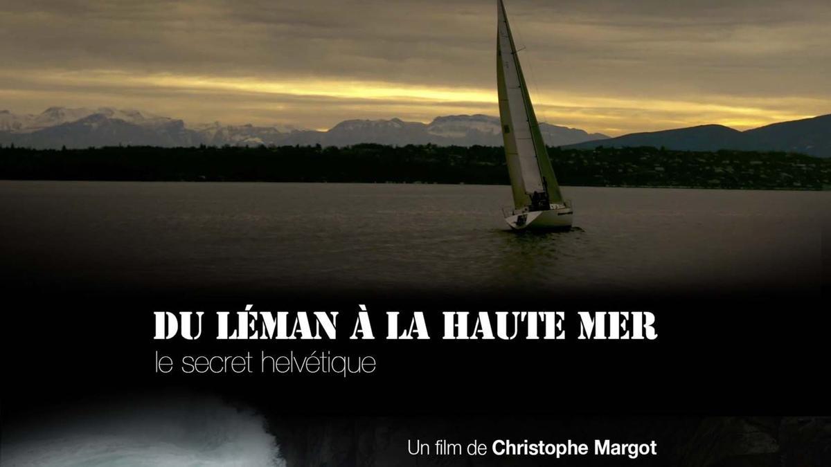 Póster de 'Du Léman à la haute mer', dirgida por Christophe Margot