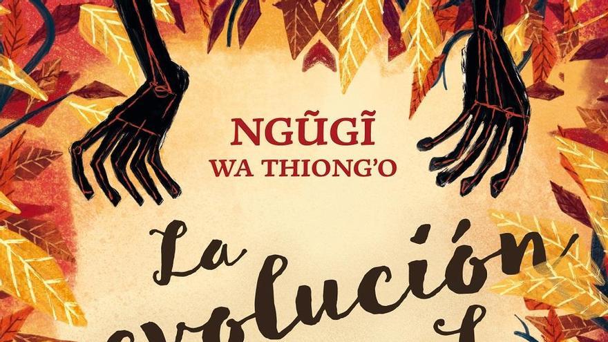 &#039;La revolución vertical&#039;, de Ngugi Wa Thiongo