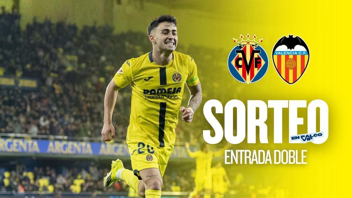 ¡Sorteo! Gana dos entradas para el Villarreal CF - Valencia CF en el ...