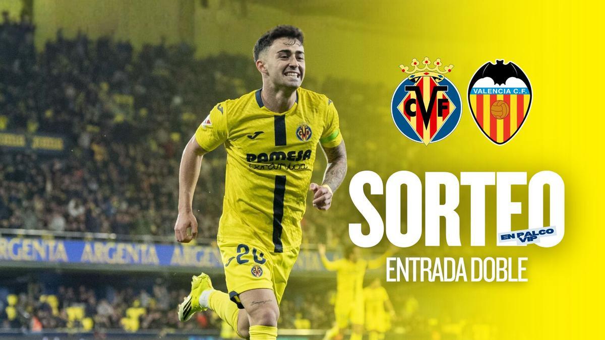 Sorteo entradas Villarreal CF - Valencia CF (25/26)