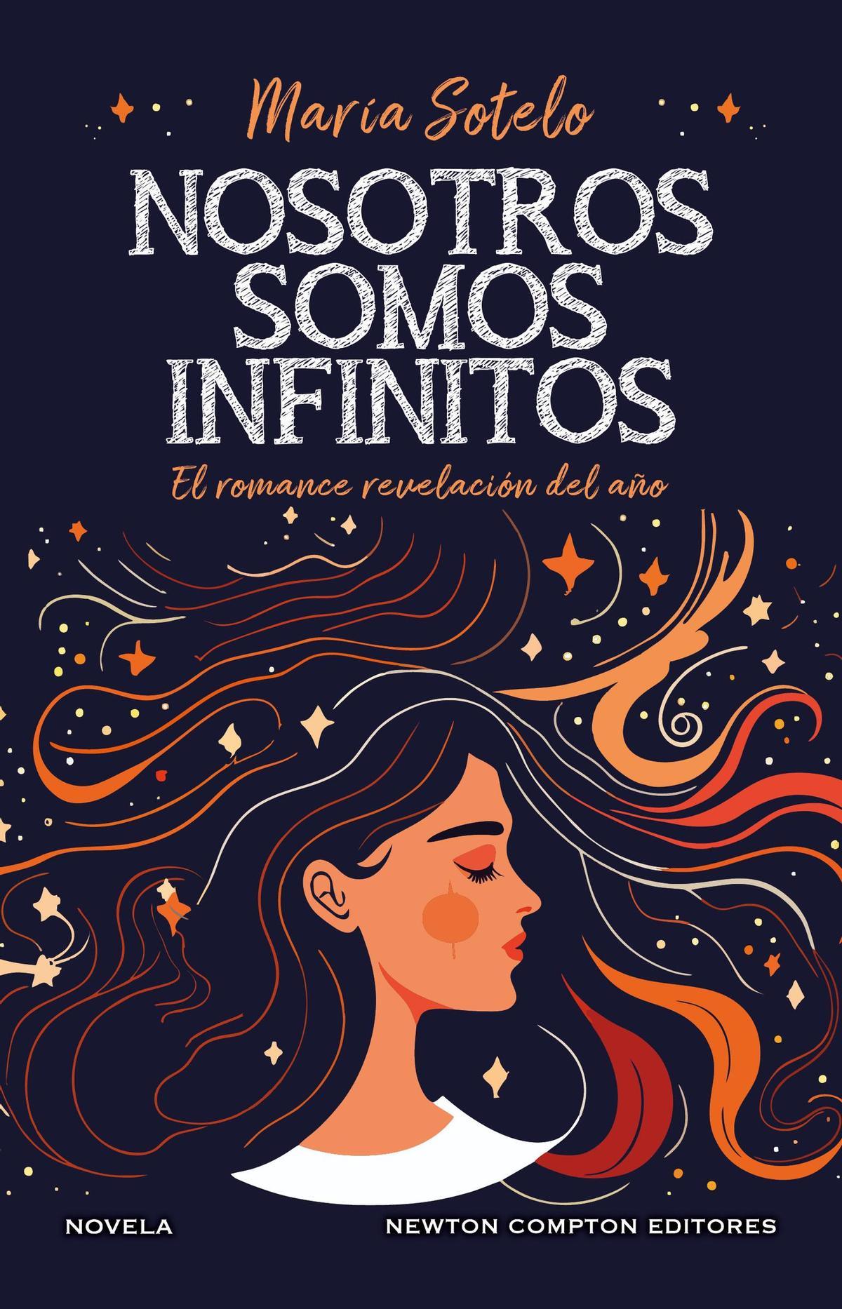 Portada del libro de María Sotelo, &quot;Nosotros somos infinitos&quot;