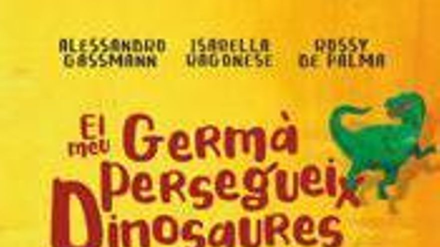 El meu germà persegueix dinosaures