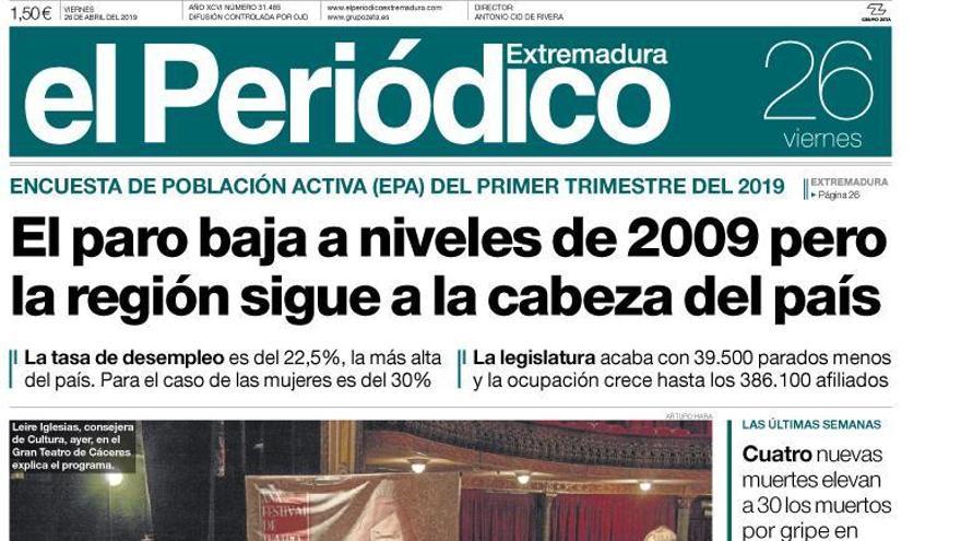 Esta es la portada de EL PERIÓDICO EXTREMADURA correspondiente al día 26 de abril del 2019