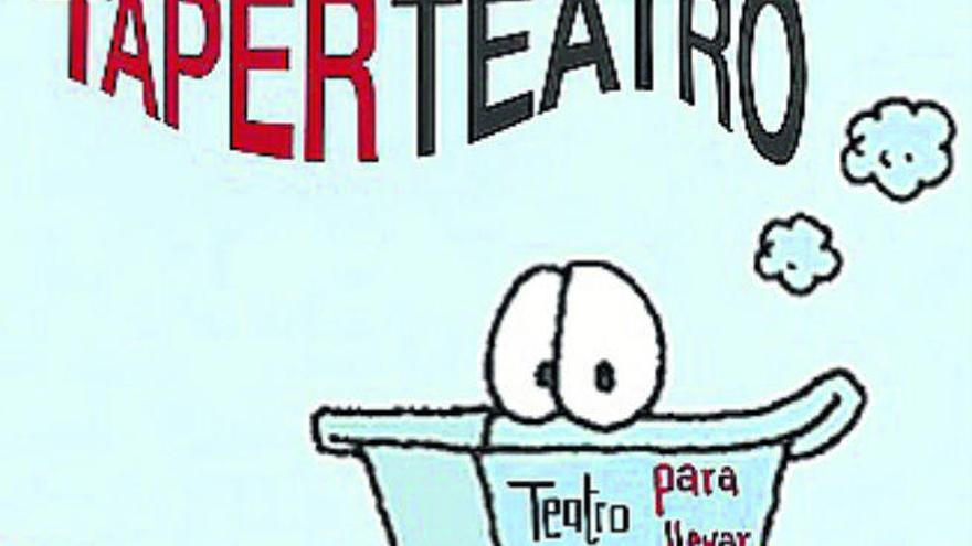 Taperteatro, teatro para llevar