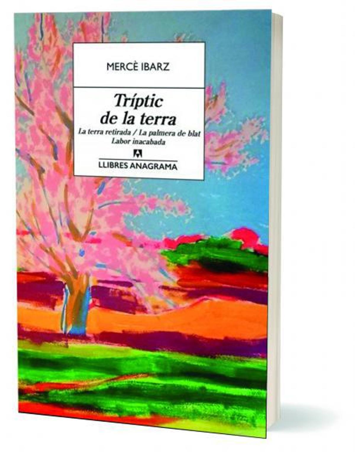 Mercè Ibarz: Tríptic de la terra