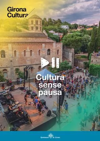 Girona presenta un programa amb actes culturals durant tot l'estiu