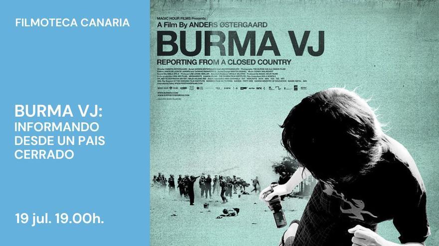 Filmoteca Canaria: Burma VJ  Informando desde un país cerrado