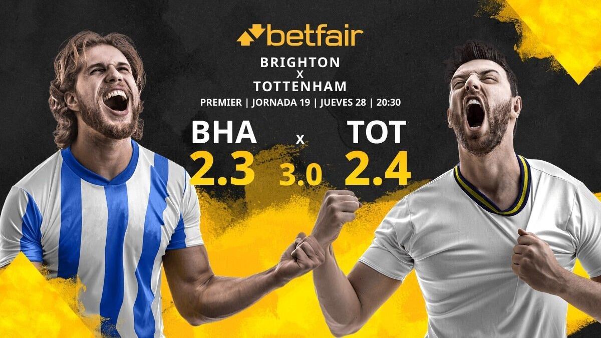 Brighton &amp; Hove Albion FC vs. Tottenham Hotspur FC: horario, TV, estadísticas, clasificación y pronósticos