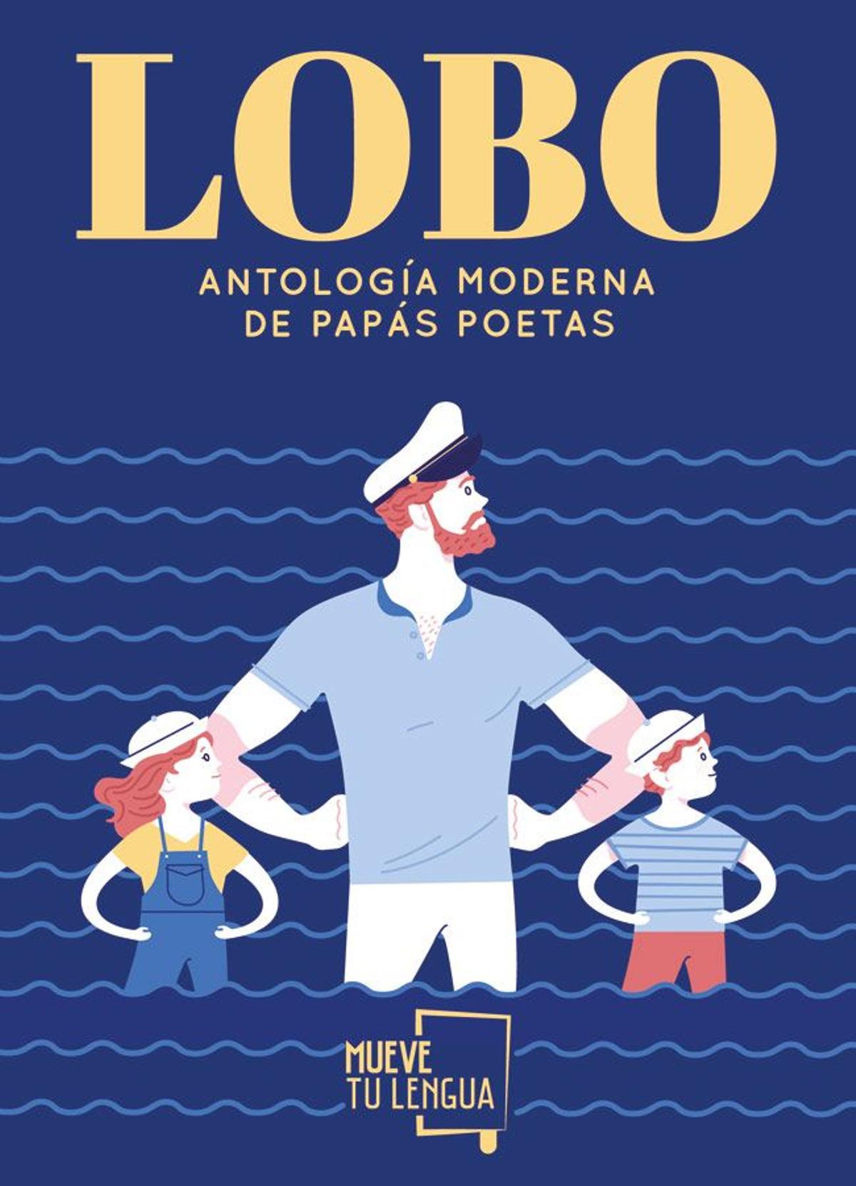'Lobo. Antología moderna de papás poetas'