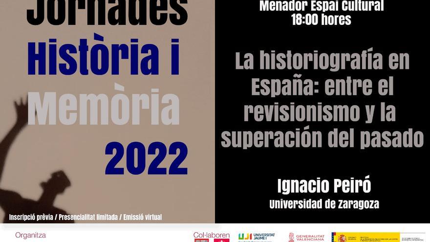 La historiografía en España. Entre el revisionismo y la superación del pasado con Ignacio Peiró