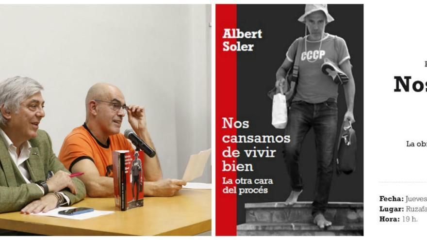 El periodista y autor del libro «Nos cansamos de vivir bien», Albert Soler, con el editor y periodista Juan Lagardera, anoche.