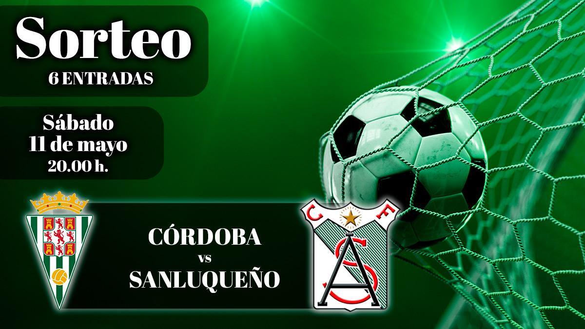 Sorteo de entradas Córdoba CF - Sanluqueño
