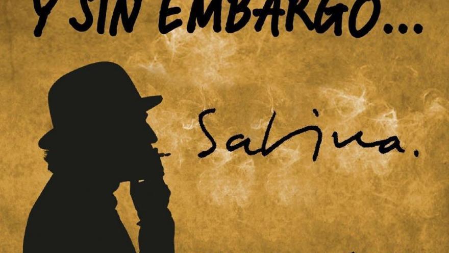 Y Sin Embargo (Tributo a Joaquín Sabina)