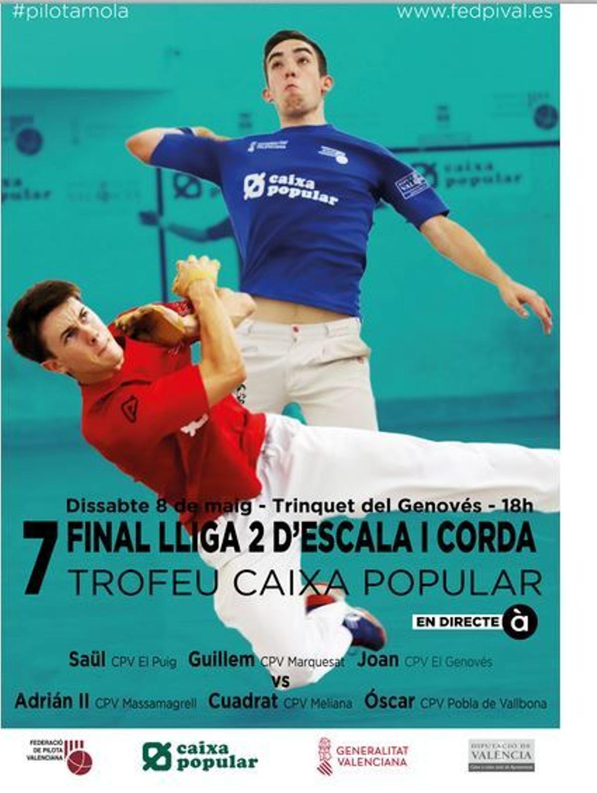 Ja es coneixen els finalistes de la Lliga 2 - Trofeu Caixa Popular d'Escala i Corda