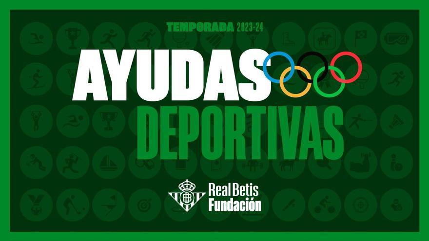 Abierta la convocatoria de la Fundación Real Betis para ayudas deportivas