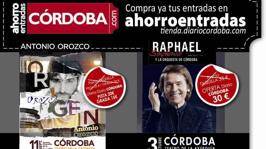 Compra tu entrada para los conciertos de Orozco y Raphael en la taquilla de Diario CÓRDOBA