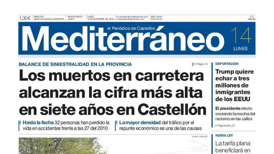 La portada de Mediterráneo destaca este lunes el alarmante aumento del número de fallecidos en las carreteras castellonenses.