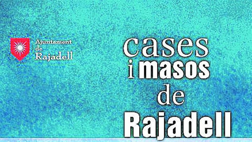 Ernest Molins treu el segon llibre sobre les cases de Rajadell