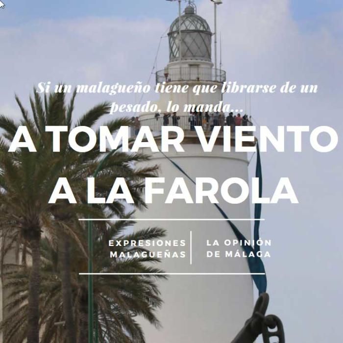 Diccionario del 'malaguita': Expresiones y palabras malagueñas
