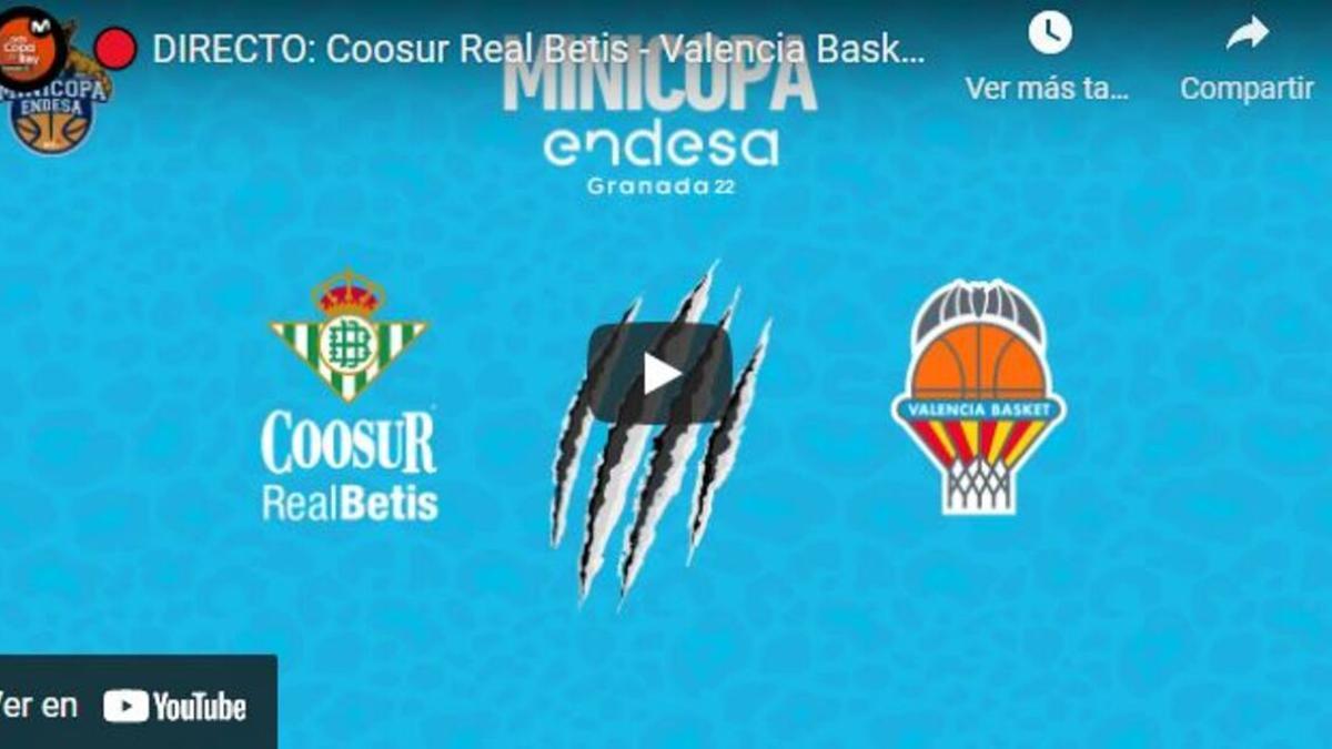 Partido entre el Betis y el Valencia Basket por el tercer puesto en la Minicopa.