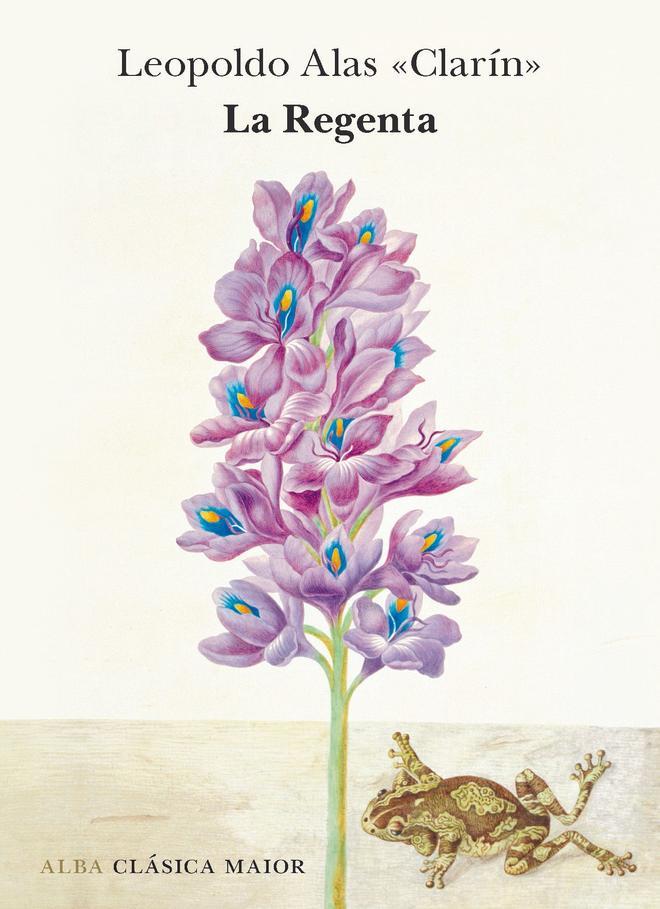 'La Regenta' vuelve con todo su esplendor en una exquisita edición de Alba Editorial
