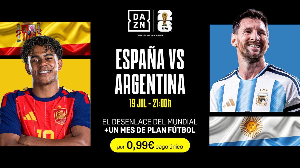 España- Argentina hora y dónde ver el partido de la final del Mundial 2026