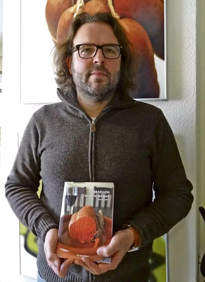 Tomàs Vibot: "La sobrasada ya es un producto global que incluso se elabora en EE UU"