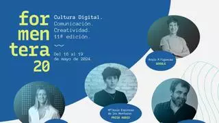 El Foro Formentera20 reúne a los mejores referentes en cultura digital