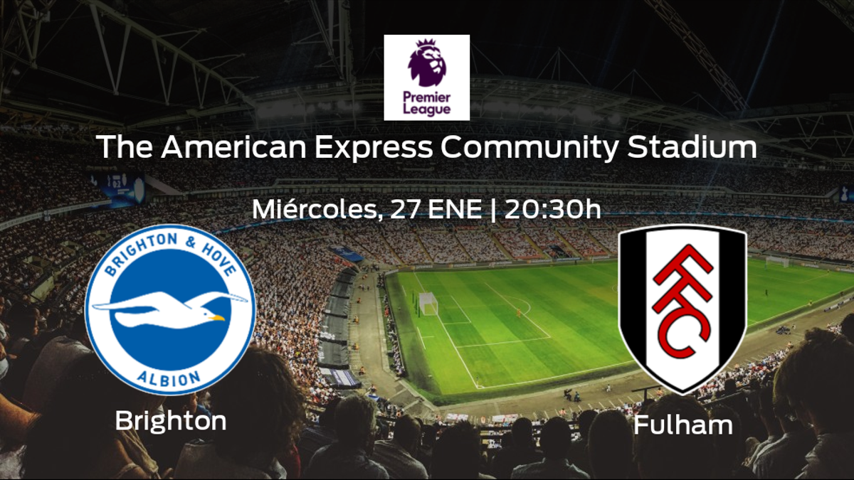 Previa del encuentro de la jornada 20: Brighton and Hove Albion - Fulham