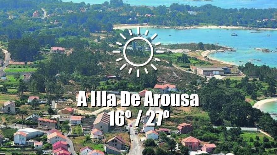 El tiempo en A Illa de Arousa: previsión meteorológica para hoy, lunes 16 de junio