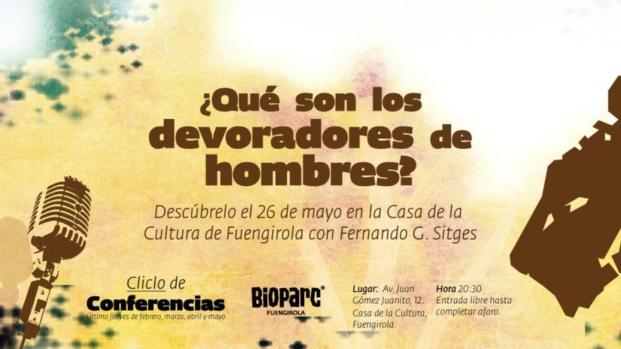 Conferencia &#039;devoradores de hombres&#039;, en Bioparc